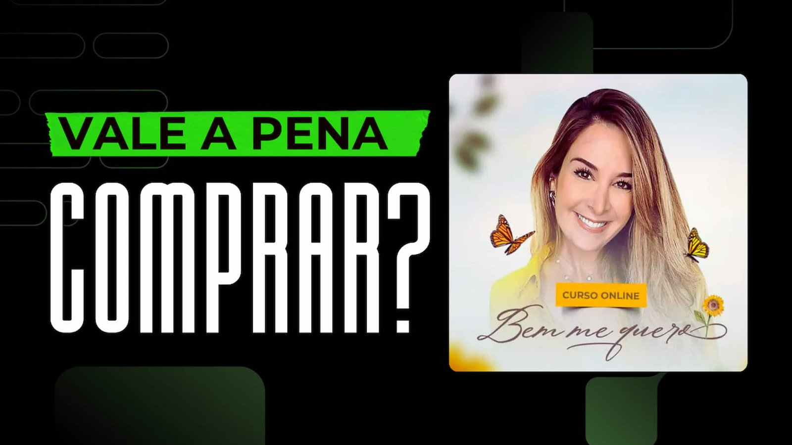 Curso Bem me Quero da Pamela Magalhães é bom? vale a pena?