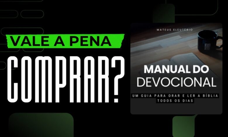 Manual do Devocional do Mateus Eleuterio é bom? vale a pena?